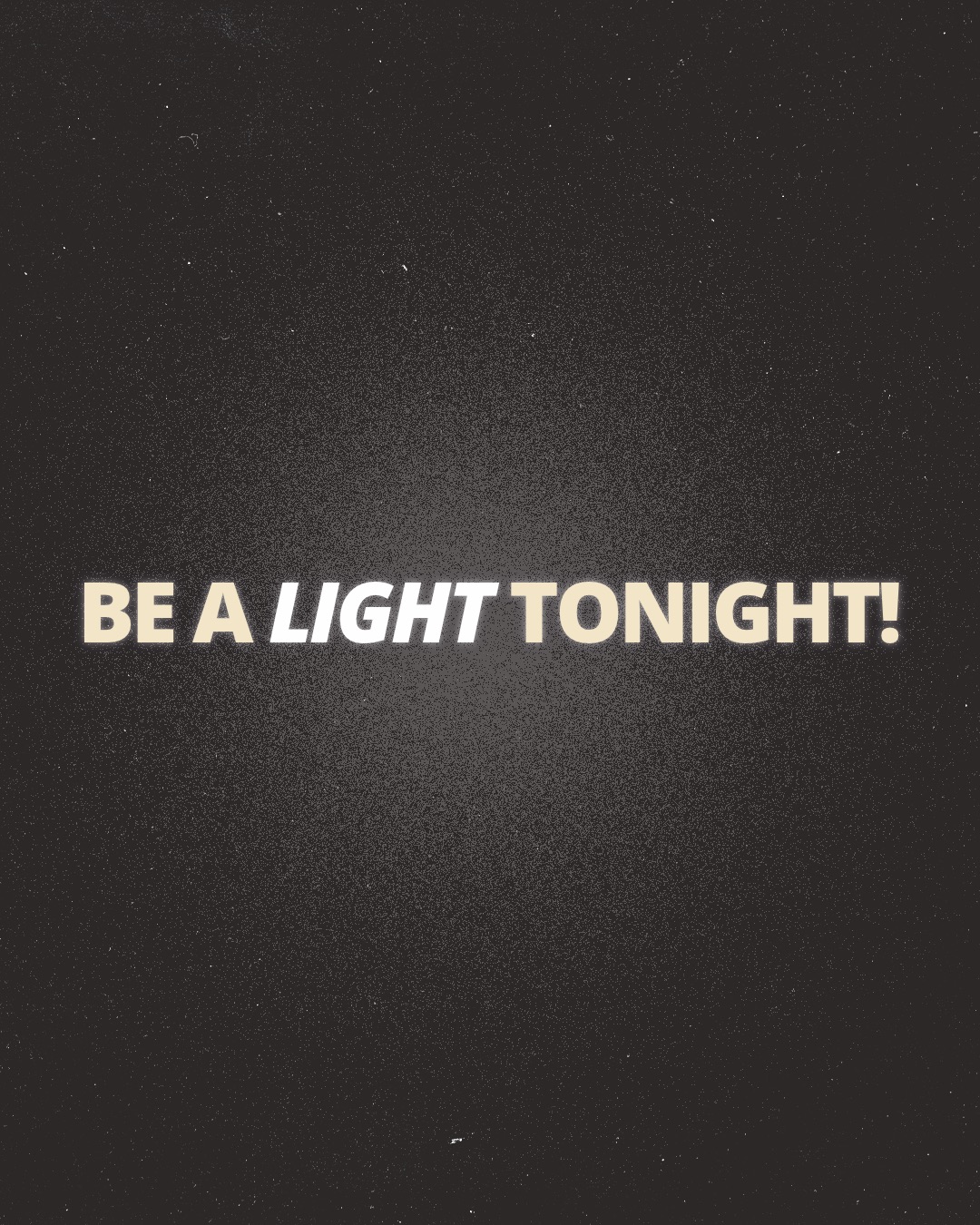 Be a light tonight! — Canva template